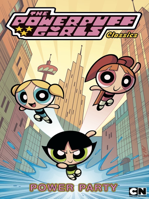 Cover image for The Powerpuff Girls Classics, Volume 1